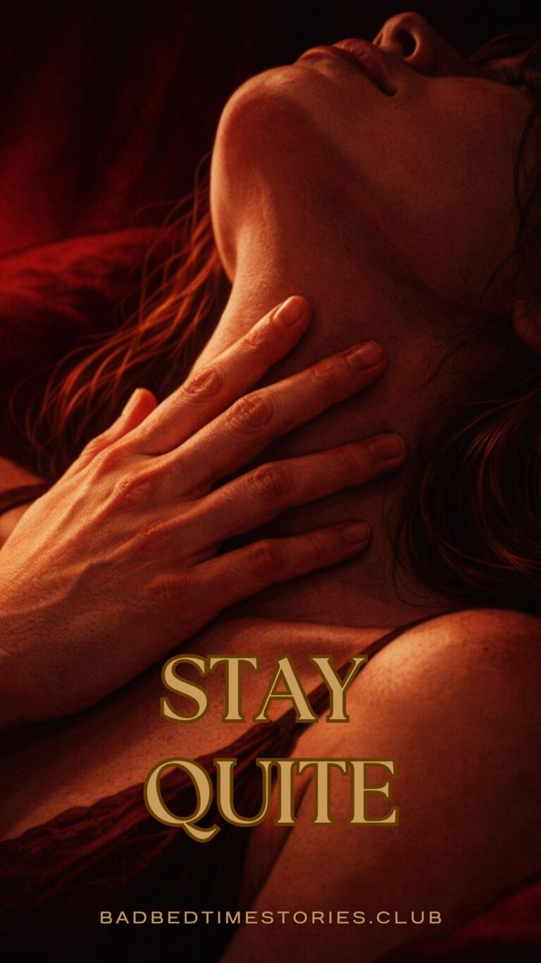 Stay Quiet – Chapter 5 – Planted Seed