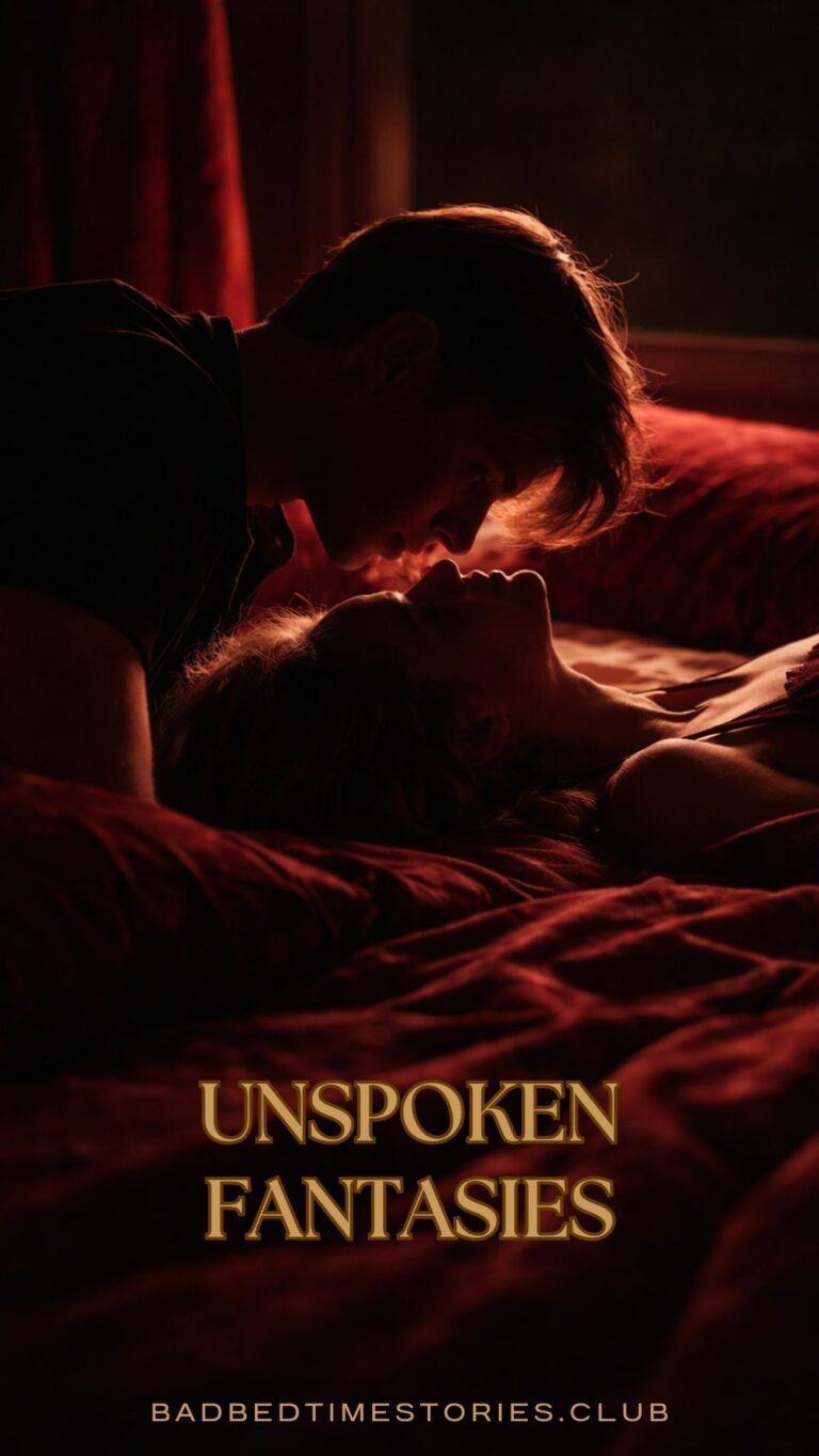 Unspoken Fantasies – Chapter 9 – No Names